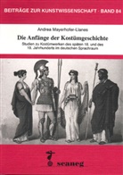 Andrea Mayerhofer-LLanes - Die Anfänge der Kostümgeschichte