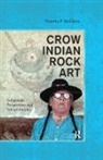 Timothy P McCleary, Timothy P. McCleary - Crow Indian Rock Art