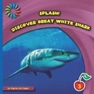 Virginia Loh-Hagan - Discover Great White Shark