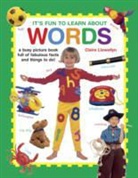 Claire Llewellyn, Llewellyn Claire - It''s Fun to Learn About Words