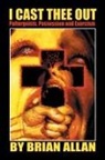 Brian Allan - I Cast Thee Out