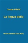 Claude Piron - La Lingva Defio
