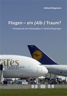 Eckhard Bergmann - Fliegen - Ein (Alb-)Traum?
