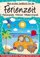 Spaßbuch für die Ferienzeit. Bd.2