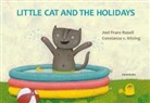 Joel Franz Rosell, Constanze von Kitzing - Little Cat and the Holidays