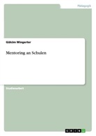 Gülcim Wingerter - Mentoring an Schulen