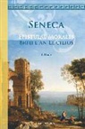 Lucius Annaeus Seneca, Luciu Annaeus Senecio, Lucius Annaeus Senecio, Lucius Annaeus Senecio - Briefe an Lucilius / Epistulae morales (Deutsch)