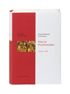 Carl Dietmar, Hug Stehkämper, Hugo Stehkämper, Werner Eck, Historisch Gesellschaft Köln e V, Historische Gesellschaft Köln e V... - Geschichte der Stadt Köln - 3: Köln im Hochmittelalter. 1074/75 - 1288