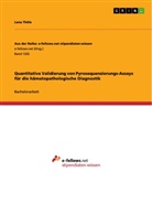 Lena Thöle - Quantitative Validierung von Pyrosequenzierungs-Assays für die hämatopathologische Diagnostik