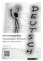 Eric Bulitta, Erich Bulitta, Hildegard Bulitta - Grundlagen Deutsch: Tipps zum Aufsatzschreiben