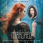 Alex Flinn, Caitlin Davies, Amanda Dolan - Mirrored (Audio book)