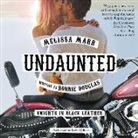 Ronnie Douglas, Melissa Marr, Tavia Gilbert - Undaunted: Knights in Black Leather (Hörbuch)