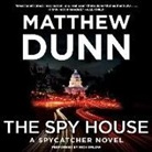 Matthew Dunn, Rich Orlow - The Spy House (Audio book)