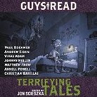 Jon Scieszka, J. Paul Boehmer, Andrew Eiden, Various Narrators, Jon Scieszka - Guys Read: Terrifying Tales (Audio book)