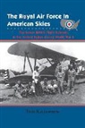 Tom Killebrew - The Royal Air Force in American Skies