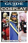 Melissa Bowersox, Carrie Wood, Eddie Newsome, John Lustig, Melissa Bowersox, Eddie Newsome... - The Overstreet Guide To Cosplay