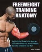 Ryan George, George Ryan - Freeweight Training Anatomy