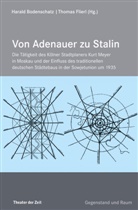 Haral Bodenschatz, Harald Bodenschatz, Flierl, Thomas Flierl - Von Adenauer zu Stalin