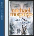 Michael Morpurgo - An Eagle in the Snow (Hörbuch)
