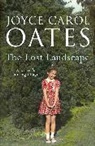 Joyce Carol Oates - The Lost Landscape