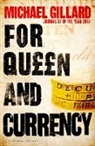 Michael Gillard - For Queen and Currency