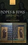 Rebecca Rist, Rebecca (Associate Professor in Medieval His Rist, Rist Rebecca - Popes and Jews, 1095-1291