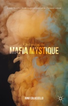 Rino Coluccello, Salvatore Coluccello - Challenging the Mafia Mystique
