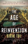 Karine Tuil - The Age of Reinvention