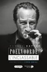 Benoît Poelvoorde, Hugues Dayez, Hugues (1964-....) Dayez, Dayez H, DAYEZ HUGUES, Hugues Dayez... - Poelvoorde : l'inclassable