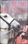 Henry Blake - Parliamo con il cavallo