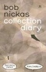 Bob Nickas, Robert Nickas - BOB NICKAS:COLLECTION DIARY-PB