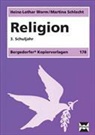 Martina Schlecht, Heinz-Lotha Worm, Heinz-Lothar Worm - Religion. 3. Schuljahr