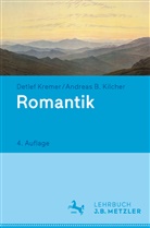 Andreas B Kilcher, Detle Kremer, Detlef Kremer, Andreas B. Kilcher - Romantik