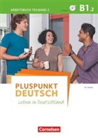 Friederike Jin, Friederik Jin, Friederike Jin, Joachim Schote, Joachim Schote - Pluspunkt Deutsch - Leben in Deutschland - B1/2: Pluspunkt Deutsch - Leben in Deutschland - Allgemeine Ausgabe - B1: Teilband 2. Tl.2