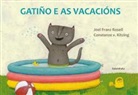 Joel Franz Rosell, Constanze von Kitzing - Gatiño e as vacacións