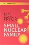 Mel Pryor - Small Nuclear Family