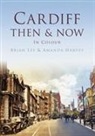 Amanda Harvey, Brian Lee, Brian Harvey Lee - Cardiff Then & Now