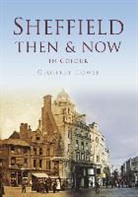 Geoffrey Howse, Geoffrey Howse Howse - Sheffield Then & Now