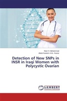 Abdul Kareem A AL- Kazaz, Abdul Kareem A. AL- Kazaz, Abdul Kareem A.AL- Kazaz, Noo H Mohammad, Noor H Mohammad, Noor H. Mohammad... - Detection of New SNPs in INSR in Iraqi Women with Polycystic Ovarian