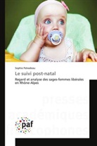 Sophie Palvadeau, Palvadeau-s - Le suivi post-natal