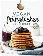 Nadine Horn, Mayer, Jörg Mayer, Jörg; Horn Mayer - Vegan frühstücken kann jeder