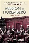 Tim Townsend - Mission at Nuremberg
