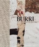 Emily Braun, Megan M. Fontanella, Emily Braun - Alberto Burri : The Trauma of Painting