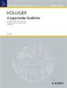 Heinz Holliger - Vier japanische Gedichte, Sopran, Flöte, Viola und Harfe, Spielpartitur und Stimmen