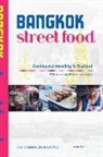 Luk Thys, Tom Vandenberghe, Luk Thys - BANGKOK STREET FOOD ; COOKING AND TRAVELLING IN THAILAND