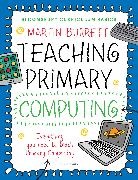 Martin Burrett, Burrett Martin - Teaching Primary Computing