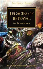 Aaron Dembski-Bowden, Nick Kyme, Graham Mcneill, Graham Dembski-Bowden Mcneill, Gav Thorpe, Chris Wraight - Legacies of Betrayal