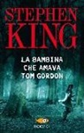 Stephen King - La bambina che amava Tom Gordon