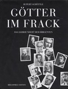 Rupert Schöttle, Schöttle Rupert - Götter im Frack, m. CD-Audio