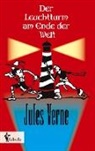 Jules Verne - Der Leuchtturm am Ende der Welt